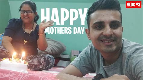 mothers day special vlog tarun sidana vlogs youtube