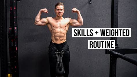 You may think this demands many exercises to address them all. MY NEW UPPER BODY ROUTINE || SKILLS & WEIGHTED - YouTube