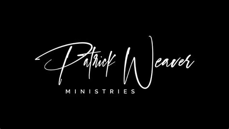 About Patrick Weaver Ministries