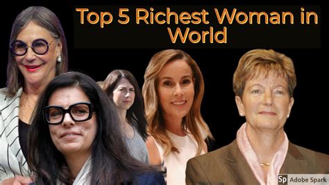 Top 5 World Richest Woman Top 5 Facts Top 5 Woman Billionaire