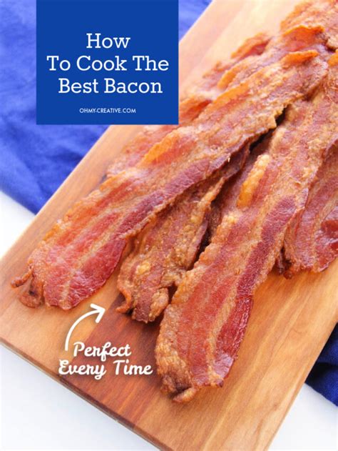 How To Bake Bacon In The Oven Easy Perfect Bacon Story Oh My Creative