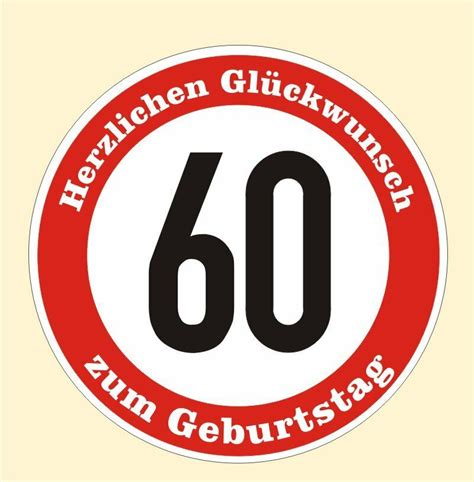 Die dateien gibt es zum gratis download. Verkehrsschild 60 Geburtstag Aufkleber Verkehrszeichen ...