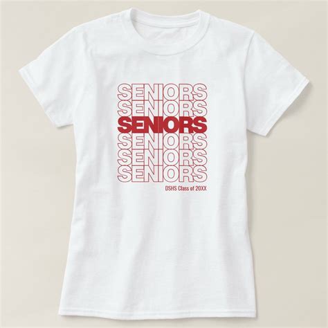 Red Seniors Seniors Seniors T Shirt Zazzle Senior Class Shirts