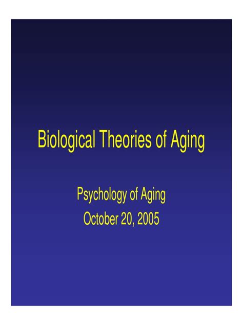 Biological Theories Of Aging Genetics Cell Biology
