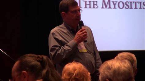 The Myositis Association 2014 Annual Patient Conference Youtube