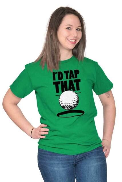 Id Tap That Golf Ball Funny Golfing Humor Mens Short Sleeve Crewneck