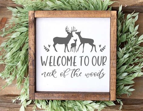 Welcome To Our Neck Of The Woods Svg Welcome Sign Country Farm Deer