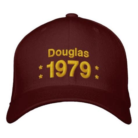 Born In 1979 Or Any Year 35th Birthday V10f Maroon Embroidered Baseball