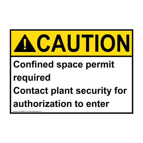 Ansi Confined Space Entry Permit Sign With Symbol Ace 38976