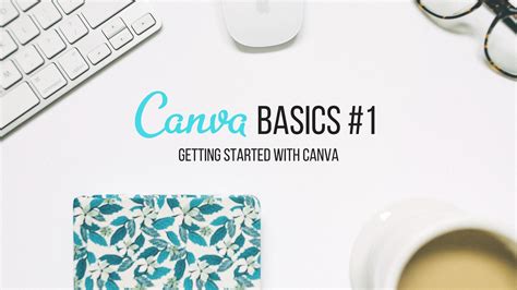 Getting Started With Canva For Beginners Canva Basics 1 100 Free