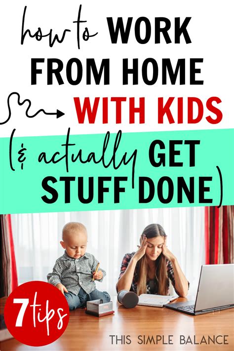 A Busy Moms Guide To Working From Home With Kids This Simple Balance