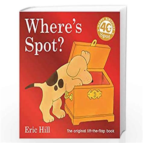 Wheres Spot By Eric Hill Buy Online Wheres Spot Book At Best