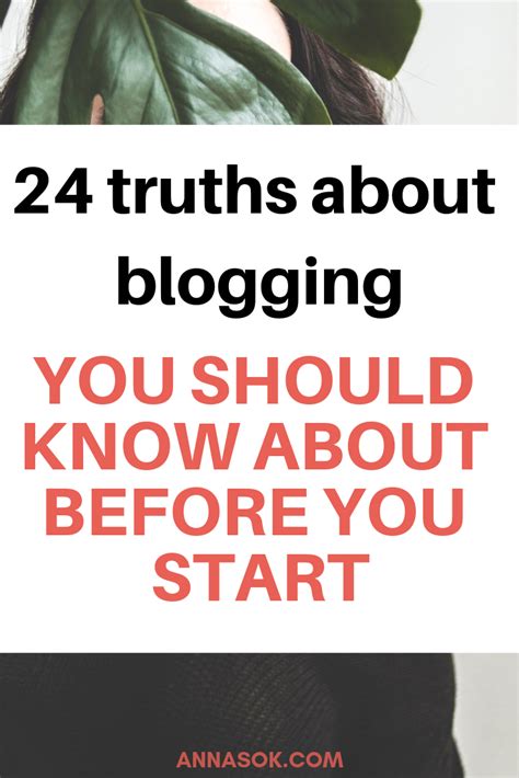 24 Truths You Need To Know About Blogging Before You Get Started How