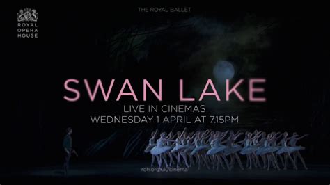 Swan Lake Live From The Royal Opera House Youtube