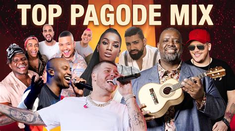 Samba E Pagode Top Pagode Mix Melhores Pagodes 2024 Top Pagode