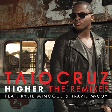 ‎higher The Remixes Album By Taio Cruz Apple Music