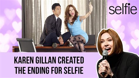 2015 What If The Tv Series Selfie Continued Karen Gillan Created The Ending For Eliza