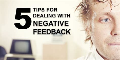 5 Tips For Dealing With Negative Feedback And Upbeat