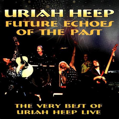 The Very Best Of Uriah Heep アルバム