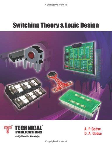 Switching Theory And Logic Design By Ap Godse Goodreads