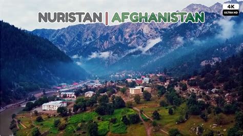 Nuristan Valley The Hidden Paradise Afghanistan 4k Youtube