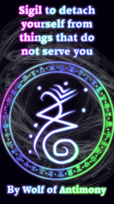 Sigil To Detach Yourself From Things That Do Not Serve You Magick