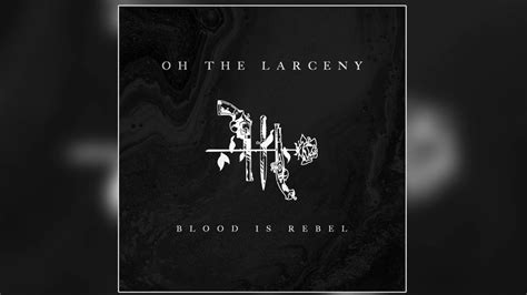 Oh The Larceny This Is It Official Audio Youtube