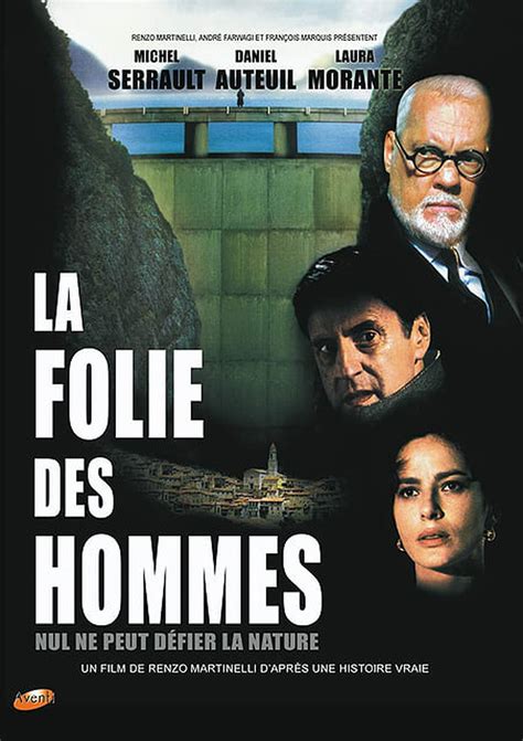 La Folie Des Hommes Bande Annonce Du Film S Ances Streaming Sortie