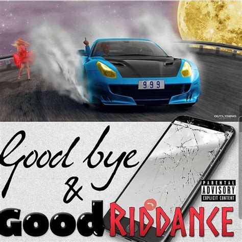 Goodbye And Good Riddance Pt2 By 999wlrd Listen On Audiomack