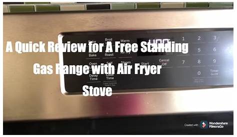 A Quick Review Of GE STOVE OVEN With AIR FRYER - YouTube