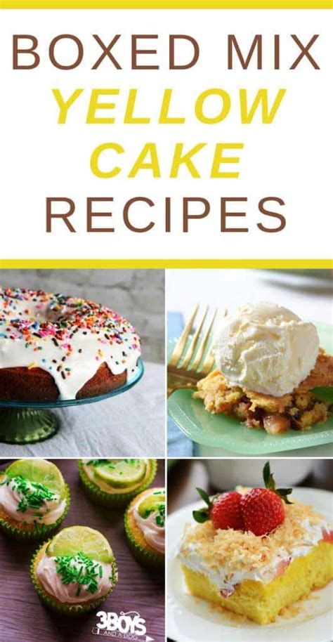 Yellow Cake Mix Recipe Ideas – 3 Boys and a Dog