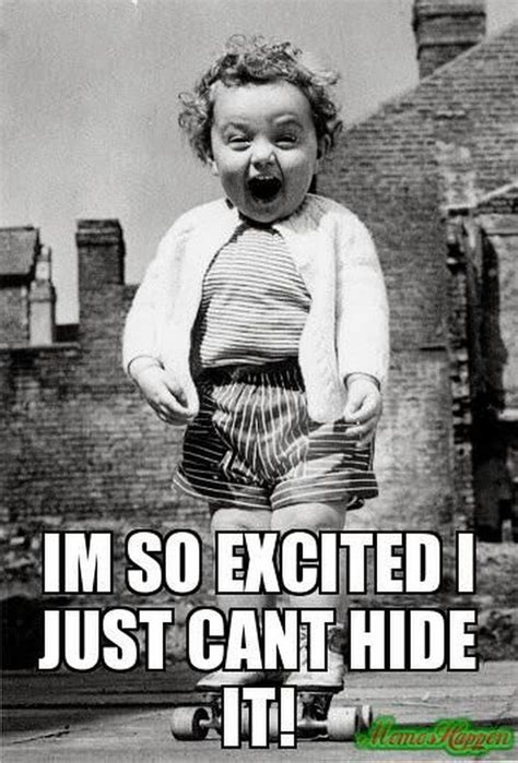 15 Cute Funny So Excited Meme Pics