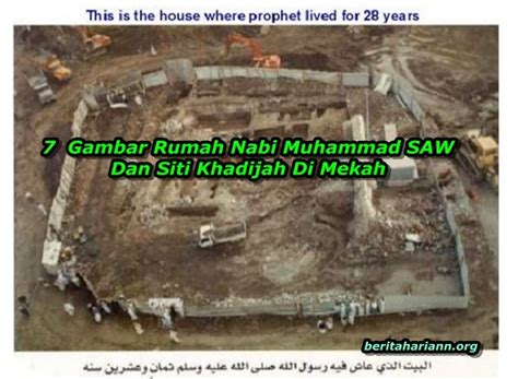 7 Gambar Rumah Nabi Muhammad Saw Dan Siti Khadijah Di Mekah Utusan