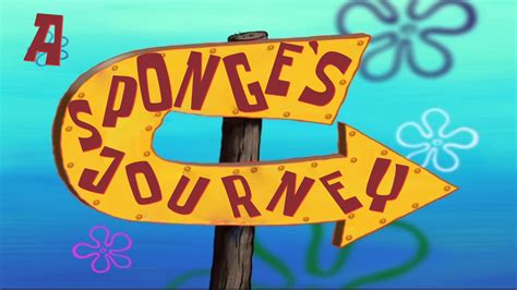 A Sponges Journey The Adventure Of Spongebob