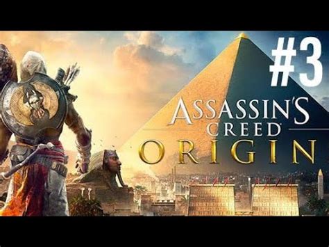 Assasin S Creed Origins Let S Play 3 YouTube