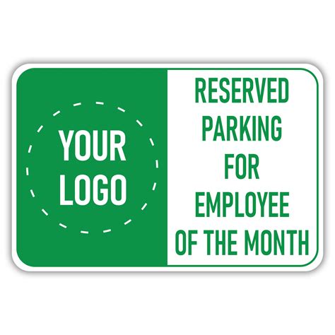 Reserved Parking For Employee Of The Month American Sign Company