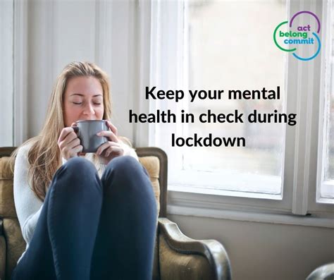 keep your mental health in check during our snap lockdown act belong commit