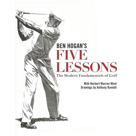 Ben Hogans Five Lessons The Modern Fundamentals Of Golf Hardcover