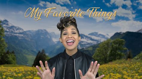 My Favorite Things Cover Re Imagined By Butterscotch A Tribute To