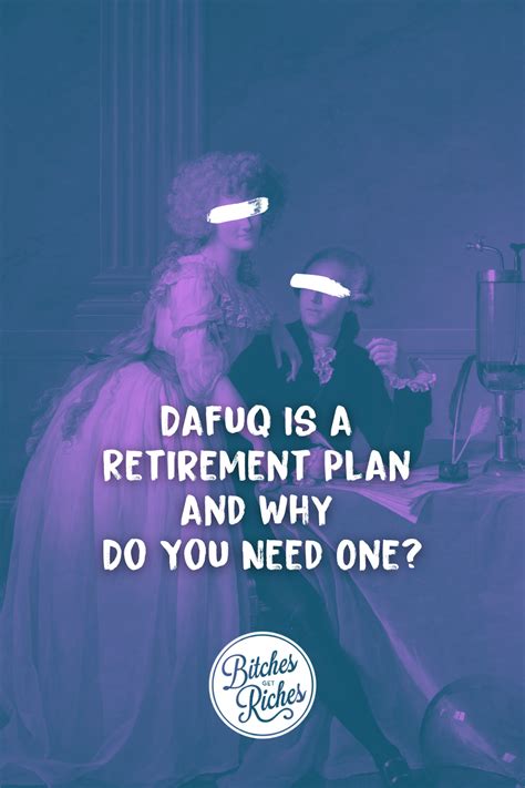Dafuq Is A Retirement Plan And Why Do You Need One Retirement