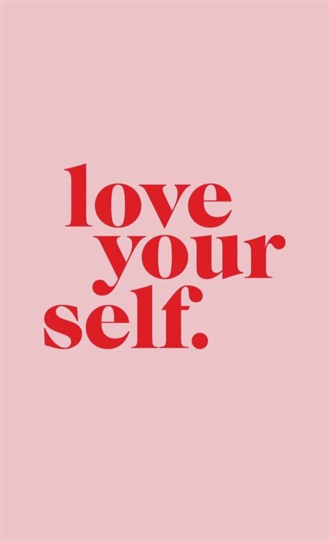 To love yourself you need to be happy and have trust in yourself. Pinterest | Augusta Walsh | Inspirational quotes, Girl boss quotes, Photo wall collage