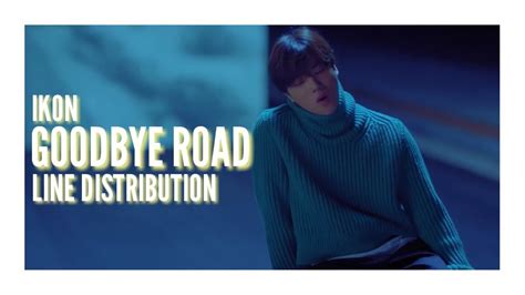 IKON GOODBYE ROAD LINE DISTRIBUTION COLOR CODED 아이콘 이별길 YouTube