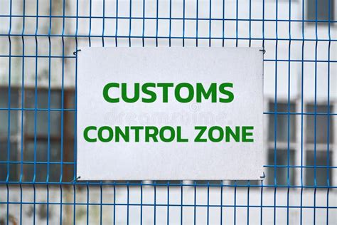 Customs Control Zone Sign On Metal Fence Border Symbol Stock Image