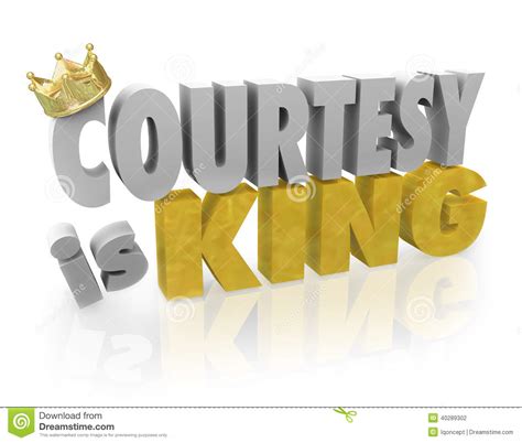 Courtesy Is King Politeness Manners Customer Service Help ...