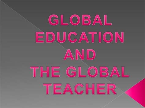 Global Education And The Global Teacher