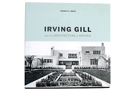 Irving Gill California Architecture Gill Was The Main Inspiration For