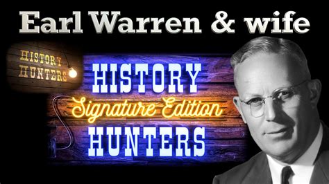 Governor Earl Warren And First Lady Nina Warren Signature Edition Youtube
