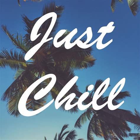 Just Chill - YouTube