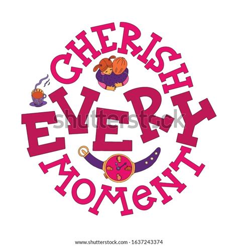 Cherish Every Moment Lettering Doodles Stock Vector Royalty Free