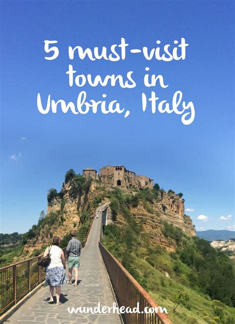 Must Visit Towns In Umbria Italy Umbria Italy Travel Venice Italy Travel Italy Travel Guide